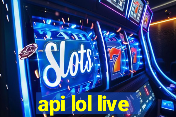 api lol live